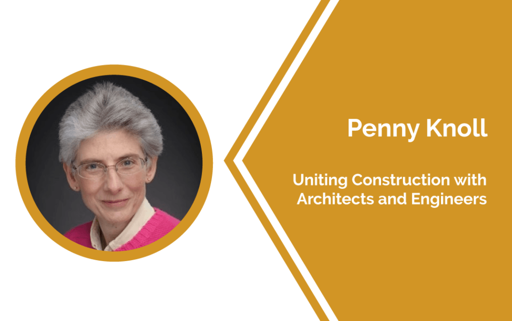 Professor Penny Knoll, MS, CPC, is Associate Professor, Construction Engineering Technology Program Coordinator and Internship Director at Montana State University