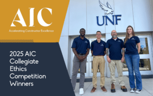 Construction Management team from the University of North Florida (UNF), winners of 2025 AIC Collegiate Ethics Competition