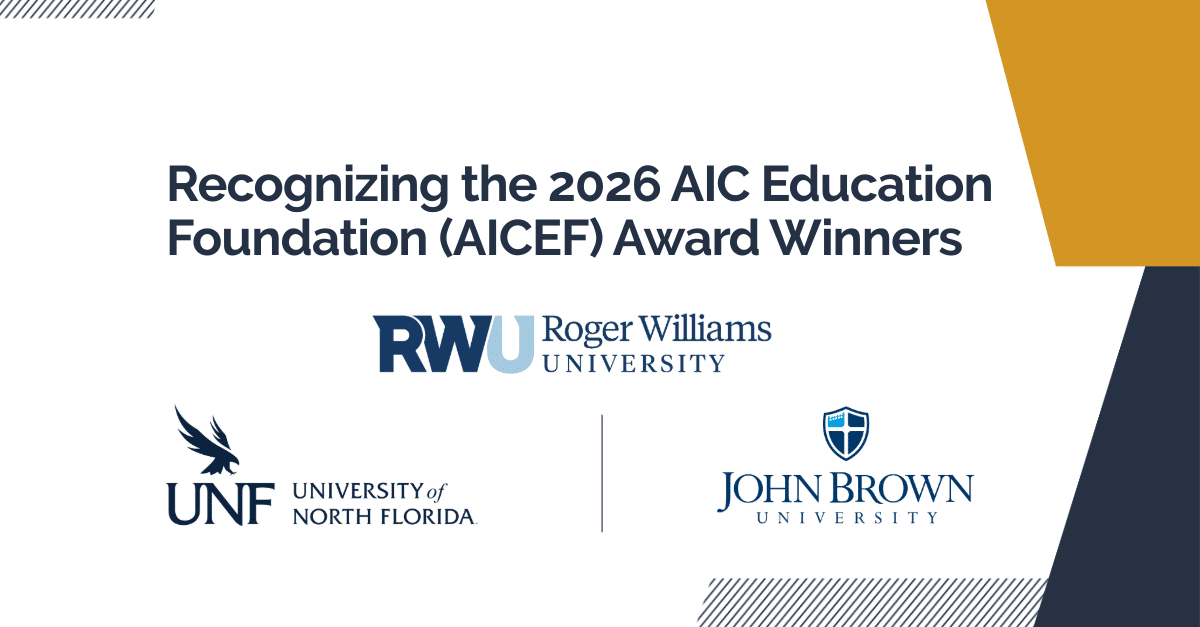 Recognizing the 2026 AIC Education Foundation (AICEF) Award Winners
